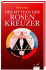 Buchcover Der Mythos der Rosenkreuzer
