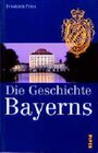 Buchcover Die Geschichte Bayerns