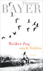 Buchcover Weißer Zug nach Süden