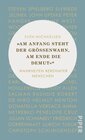 Buchcover »Am Anfang steht der Größenwahn, am Ende die Demut«
