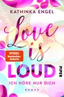 Buchcover Love is Loud – Ich höre nur dich