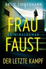 Buchcover Frau Faust – Der letzte Kampf
