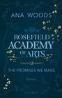 Buchcover Rosefield Academy of Arts – The Promises We Make