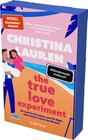 Buchcover The True Love Experiment – Sie sucht im Fernsehen nach Mr Right, dabei steht er hinter der Kamera