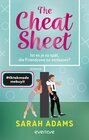 Buchcover The Cheat Sheet – Ist es je zu spät, die Friendzone zu verlassen?