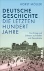 Buchcover Deutsche Geschichte - die letzten hundert Jahre