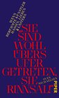 Buchcover »Sie sind wohl übers Ufer getreten, Sie Rinnsal!«