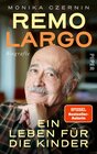 Buchcover Remo Largo – Ein Leben für die Kinder