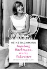 Buchcover Ingeborg Bachmann, meine Schwester