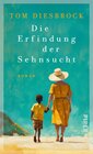 Buchcover Die Erfindung der Sehnsucht