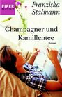 Buchcover Champagner und Kamillentee
