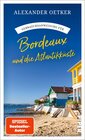 Buchcover Gebrauchsanweisung für Bordeaux und die Atlantikküste