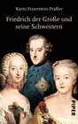 Buchcover Friedrich der Große und seine Schwestern
