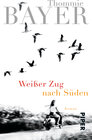 Buchcover Weißer Zug nach Süden