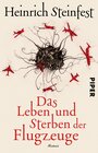 Buchcover Das Leben und Sterben der Flugzeuge