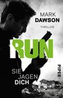 Buchcover Run – Sie jagen dich