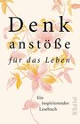 Buchcover Denkanstöße für das Leben