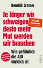 Buchcover Je länger wir schweigen, desto mehr Mut werden wir brauchen