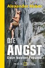 Buchcover Die Angst, dein bester Freund