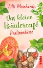 Buchcover Das kleine Kräutercafé – Pralinenküsse