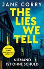 Buchcover The Lies We Tell - Niemand ist ohne Schuld