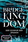 Buchcover Bridge Kingdom – Der Schwur der Spionin