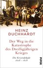 Buchcover Der Weg in die Katastrophe des Dreißigjährigen Krieges