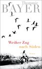 Buchcover Weißer Zug nach Süden