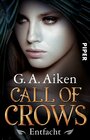 Call of Crows - Entfacht width=