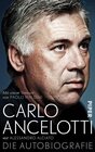 Buchcover Carlo Ancelotti. Die Autobiografie