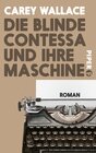 Buchcover Die blinde Contessa und ihre Maschine