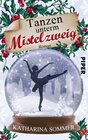 Buchcover Tanzen unterm Mistelzweig