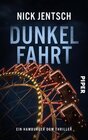 Buchcover Dunkelfahrt: Hamburger DOM-Thriller | Einsteigen und Platznehmen für echtes Kirmes-Flair und dunkle Geheimnisse