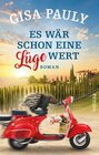 Buchcover Es wär schon eine Lüge wert