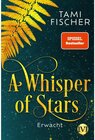 Buchcover Erwacht / A Whisper of Stars Bd.1