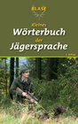 Buchcover BLASE - Kleines Wörterbuch der Jägersprache