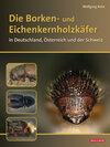 Buchcover Die Borken- und Eichenkernholzkäfer