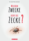 Buchcover Welchem Zwecke dient die Zecke?