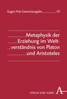 Buchcover Metaphysik der Erziehung im Weltverständnis von Platon und Aristoteles