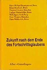 Buchcover Zukunft nach dem Ende des Fortschrittsglaubens