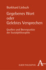 Buchcover Gegebenes Wort oder gelebtes Versprechen