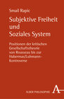 Buchcover Subjektive Freiheit und Soziales System