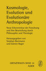 Buchcover Kosmologie, Evolution und Evolutionäre Anthropologie