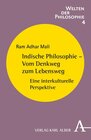 Buchcover Indische Philosophie - Vom Denkweg zum Lebensweg