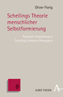 Buchcover Schellings Theorie menschlicher Selbstformierung