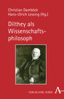 Buchcover Dilthey als Wissenschaftsphilosoph