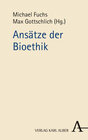 Buchcover Ansätze der Bioethik