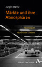 Buchcover Märkte und ihre Atmosphären
