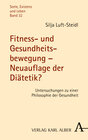Buchcover Fitness- und Gesundheitsbewegung – Neuauflage der Diätetik?