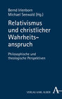 Buchcover Relativismus und christlicher Wahrheitsanspruch